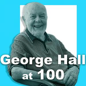 George Hall at 100