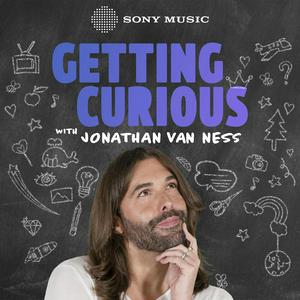 Listen to Getting Curious with Jonathan Van Ness in the App