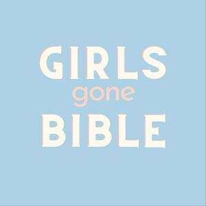 Girls Gone Bible