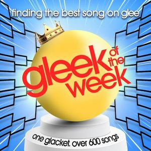 Gleek of the Week - A Glee Podcast