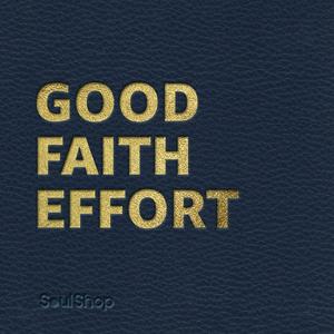 Listen to Good Faith Effort in the App