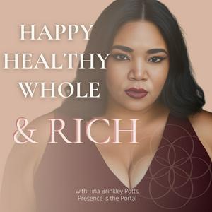 Happy Healthy Whole & Rich