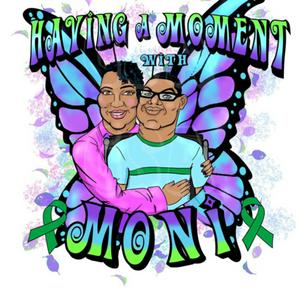 Having a Moment With Moni