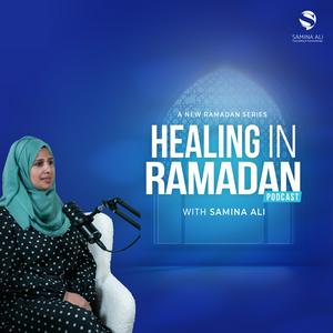 Listen to Healing in Ramadan in the App