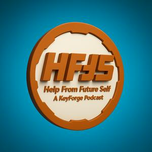 Help From Future Self: A Conversational KeyForge Podcast