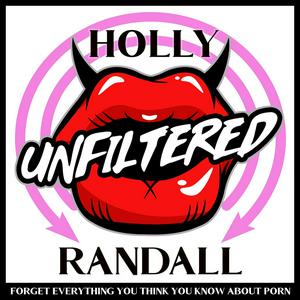 Listen to Holly Randall Unfiltered in the App