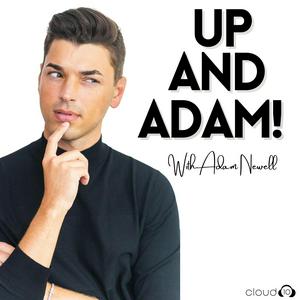 Listen to Up And Adam! in the App