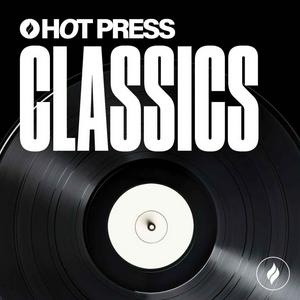Hot Press Classics