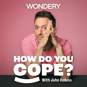 Podcast How Do You Cope?