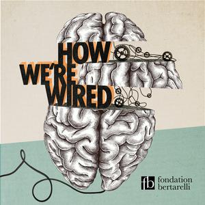 Listen to How We're Wired in the App