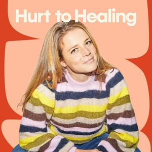 Listen to Hurt to Healing in the App