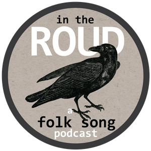 Listen to In The Roud - A Folk Song Podcast in the App