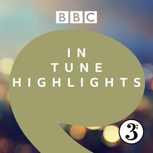 Listen to In Tune Highlights in the App