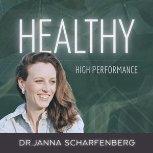 Healthy High Performance Podcast