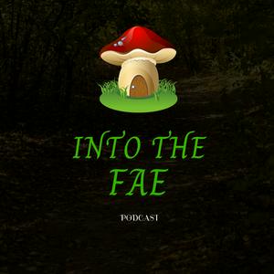 Into The Fae
