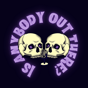 Is Anybody Out There?