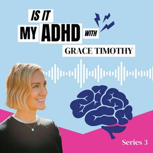 Listen to Is It My ADHD? in the App