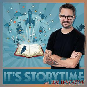 Listen to It's Storytime with Wil Wheaton in the App