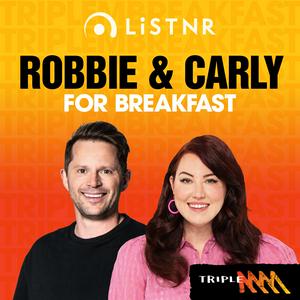 Listen to Robbie & Carly for Breakfast in the App