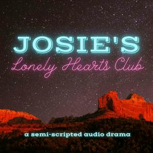 Listen to Josie's Lonely Hearts Club in the App