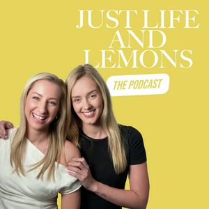 Listen to Just Life & Lemons in the App