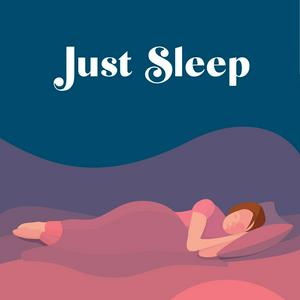 Listen to Just Sleep - Bedtime Stories for Adults in the App