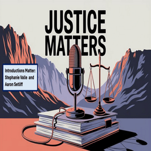 Justice Matters Podcast