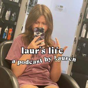laur’s life