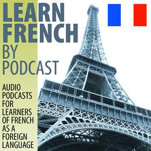 Listen to Learn French by Podcast in the App