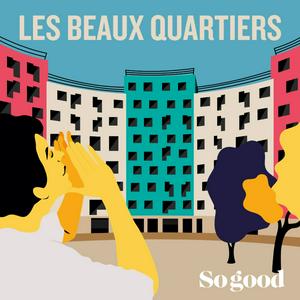 Les beaux quartiers