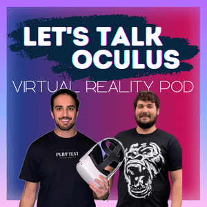 Listen to Let‘s Talk Oculus: A VR Podcast in the App