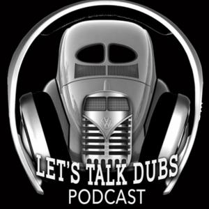 Listen to Lets Talk Dubs Classic The Classic VW podcast in the App