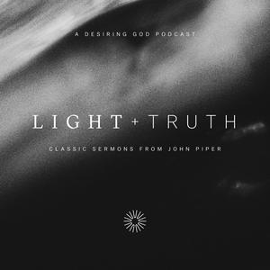 Listen to Light + Truth in the App