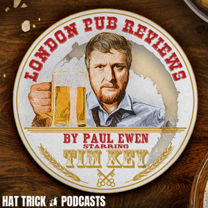 Listen to LONDON PUB REVIEWS (feat. Tim Key) in the App