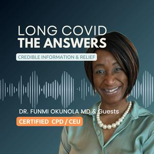 Listen to Long COVID the Answers in the App