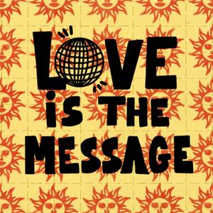 Listen to Love is the Message: Dance, Music and Counterculture in the App