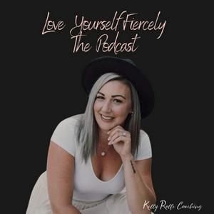 Love Yourself Fiercely