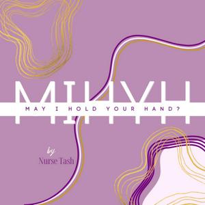 M.I.H.Y.H. by Nurse Tash