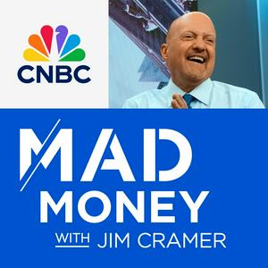 Listen to Mad Money w/ Jim Cramer in the App