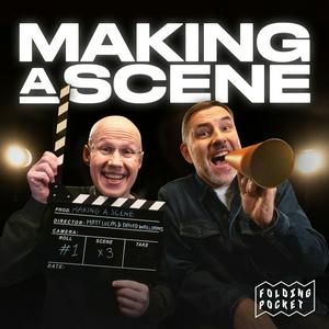 Podcast Making A Scene with Matt Lucas and David Walliams