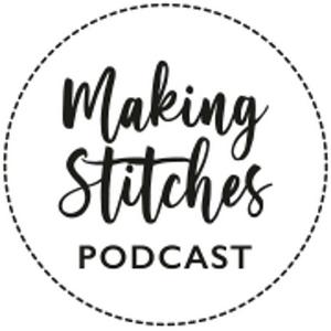 Listen to Making Stitches Podcast in the App