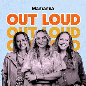 Listen to Mamamia Out Loud in the App