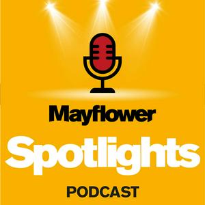 Mayflower Spotlights Podcast