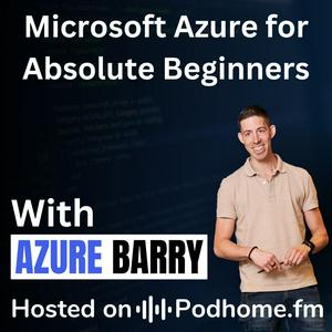 Listen to Microsoft Azure for Absolute Beginners in the App