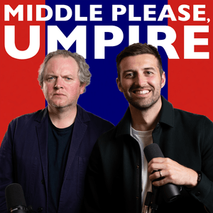 Listen to Middle Please, Umpire - a Cricket Podcast in the App