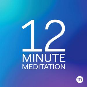 Listen to 12 Minute Meditation in the App