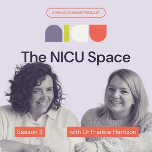 Listen to The NICU Space by Miracle Moon in the App