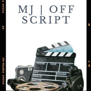 MJ Off Script