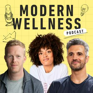 Listen to Modern Wellness Podcast in the App