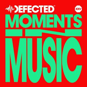 Listen to Defected: Moments In Music in the App